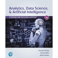 Analytics, Data Science, & Artificial Intelligence: Systems for Decision Sup [Hardcover]