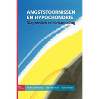 Angststoornissen en hypochondrie: Diagnostiek en behandeling [Paperback]