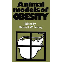 Animal Models of Obesity [Paperback]