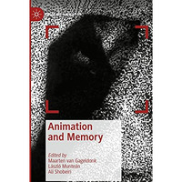 Animation and Memory [Paperback]