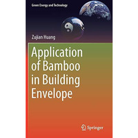 Application of Bamboo in Building Envelope [Hardcover]