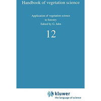 Application of Vegetation Science to Forestry [Hardcover]