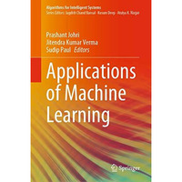 Applications of Machine Learning [Hardcover]