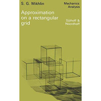 Approximation on a rectangular grid: with application to finite element methods  [Paperback]