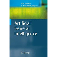 Artificial General Intelligence [Hardcover]