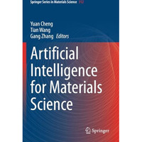 Artificial Intelligence for Materials Science [Paperback]