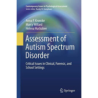 Assessment of Autism Spectrum Disorder: Critical Issues in Clinical, Forensic an [Paperback]