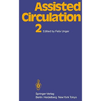 Assisted Circulation 2 [Paperback]