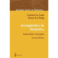 Asymptotics in Statistics: Some Basic Concepts [Hardcover]