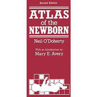 Atlas of the Newborn [Paperback]