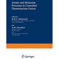 Atomic and Molecular Processes in Controlled Thermonuclear Fusion [Paperback]