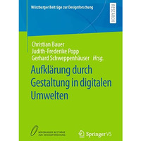 Aufkl?rung durch Gestaltung in digitalen Umwelten [Paperback]