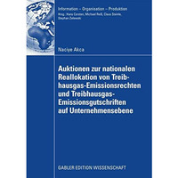 Auktionen zur nationalen Reallokation von Treibhausgas-Emissionsrechten und Trei [Paperback]