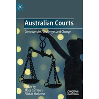 Australian Courts: Controversies, Challenges and Change [Paperback]