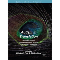 Autism in Translation: An Intercultural Conversation on Autism Spectrum Conditio [Paperback]