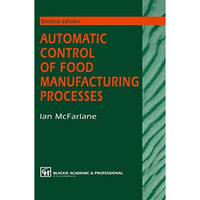 Automatic Control of Food Manufacturing Processes [Hardcover]