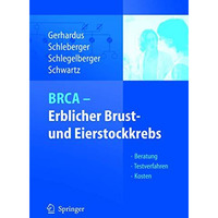 BRCA - Erblicher Brust- und Eierstockkrebs: Beratung - Testverfahren - Kosten [Paperback]