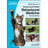 BSAVA Manual of Canine and Feline Behavioural Medicine [Paperback]