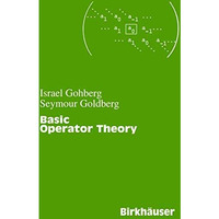 Basic Operator Theory [Paperback]