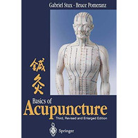 Basics of Acupuncture [Paperback]