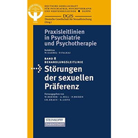 Behandlungsleitlinie St?rungen der sexuellen Pr?ferenz [Paperback]