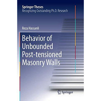 Behavior of Unbounded Post- tensioned Masonry Walls [Paperback]