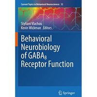 Behavioral Neurobiology of GABAB Receptor Function [Paperback]