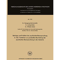 Beitr?ge zum Problem der psychischen Beanspruchung: II.Teil: Verfahren zur gradu [Paperback]