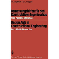 Bemessungshilfen f?r den Konstruktiven Ingenieurbau / Design Aids in Constructio [Paperback]