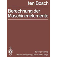 Berechnung der Maschinenelemente [Paperback]