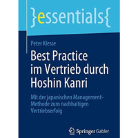 Best Practice im Vertrieb durch Hoshin Kanri: Mit der japanischen Management-Met [Paperback]