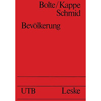 Bev?lkerung: Statistik, Theorie, Geschichte und Politik des Bev?lkerungsprozesse [Paperback]