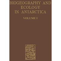 Biogeography and Ecology in Antarctica [Paperback]