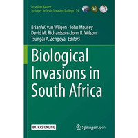 Biological Invasions in South Africa [Paperback]