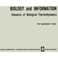 Biology and Information: Elements of Biological Thermodynamics [Paperback]