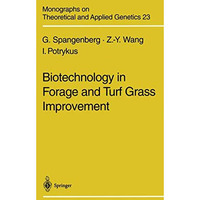 Biotechnology in Forage and Turf Grass Improvement [Paperback]