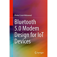 Bluetooth 5.0 Modem Design for IoT Devices [Hardcover]