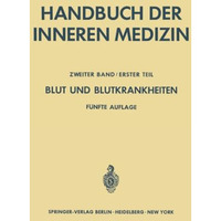 Blut und Blutkrankheiten: Teil 1 Allgemeine H?matologie und Physiopathologie des [Paperback]