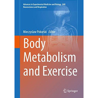 Body Metabolism and Exercise [Hardcover]