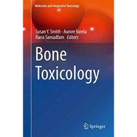 Bone Toxicology [Hardcover]