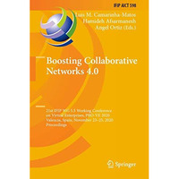 Boosting Collaborative Networks 4.0: 21st IFIP WG 5.5 Working Conference on Virt [Hardcover]