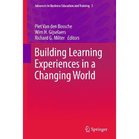 Building Learning Experiences in a Changing World [Hardcover]