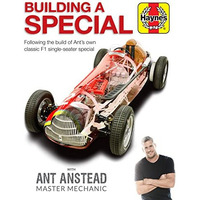 Building a Special with Ant Anstead Master Mechanic: Following the build of Ant& [Hardcover]