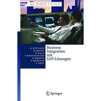 Business Integration mit SAP-L?sungen: Potenziale, Gesch?ftsprozesse, Organisati [Hardcover]