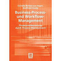 Business-Process- und Workflow-Management: Prozessverbesserung durch Prozess-Man [Paperback]