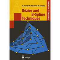 B?zier and B-Spline Techniques [Paperback]