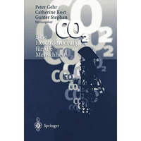 CO2  Eine Herausforderung f?r die Menschheit [Paperback]