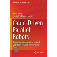 Cable-Driven Parallel Robots: Proceedings of the 4th International Conference on [Paperback]