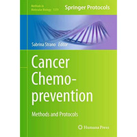 Cancer Chemoprevention: Methods and Protocols [Hardcover]