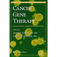 Cancer Gene Therapy [Paperback]